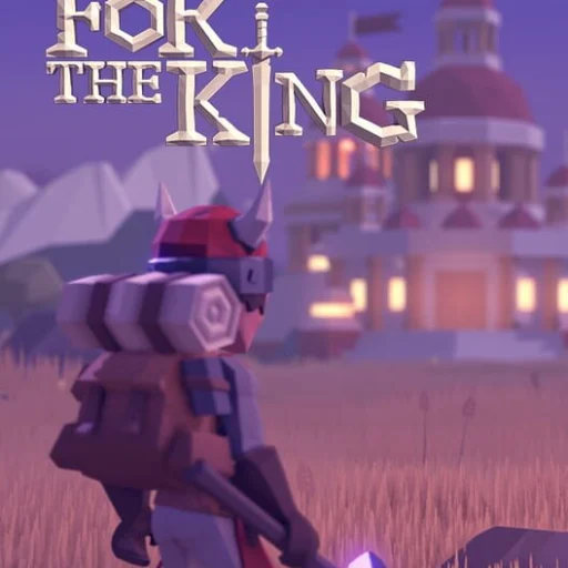 for the king